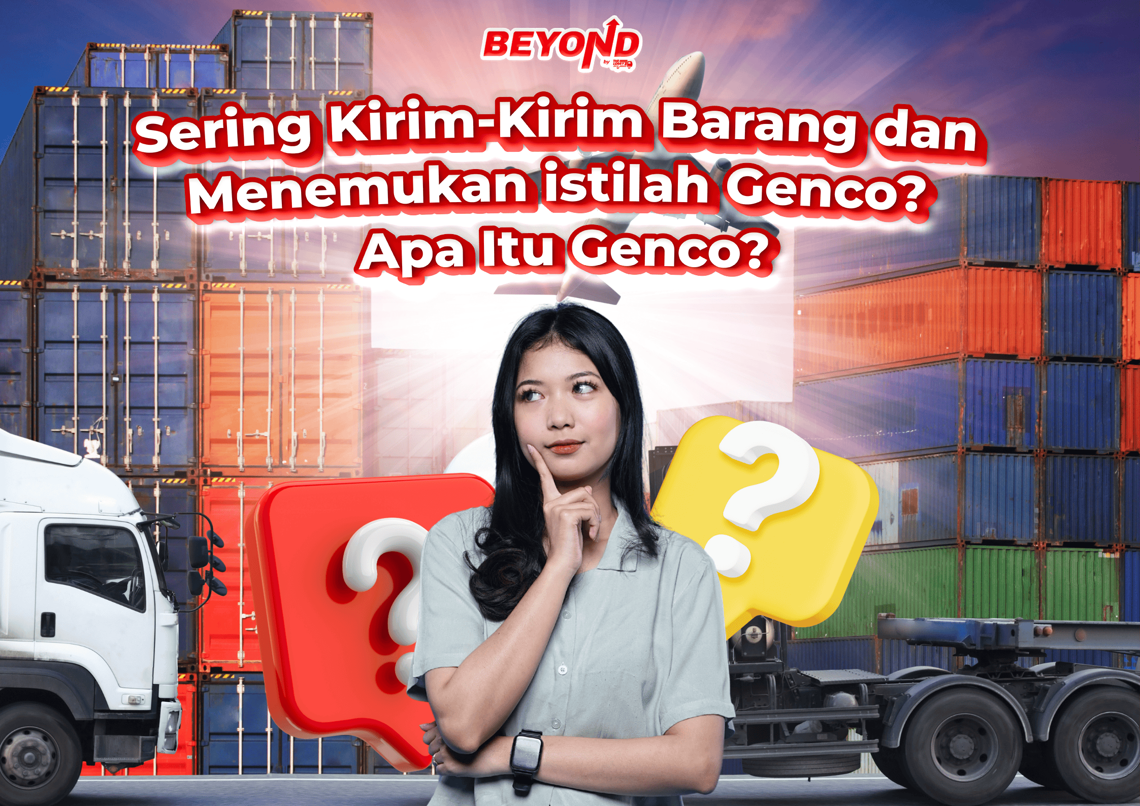 Sering Kirim-Kirim Barang dan Menemukan istilah Genco? Apa Itu Genco?